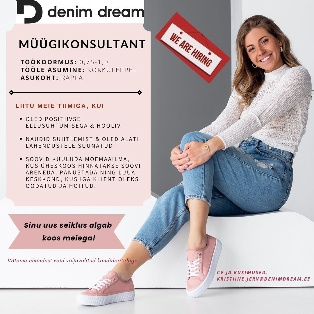 Põldma Kaubanduse AS Tule liitu Rappeli Keskuse DENIM DREAM tiimiga!