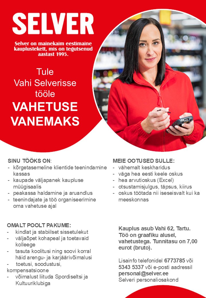 Selver Vahetuse vanem (teenindus) Vahi Selveris