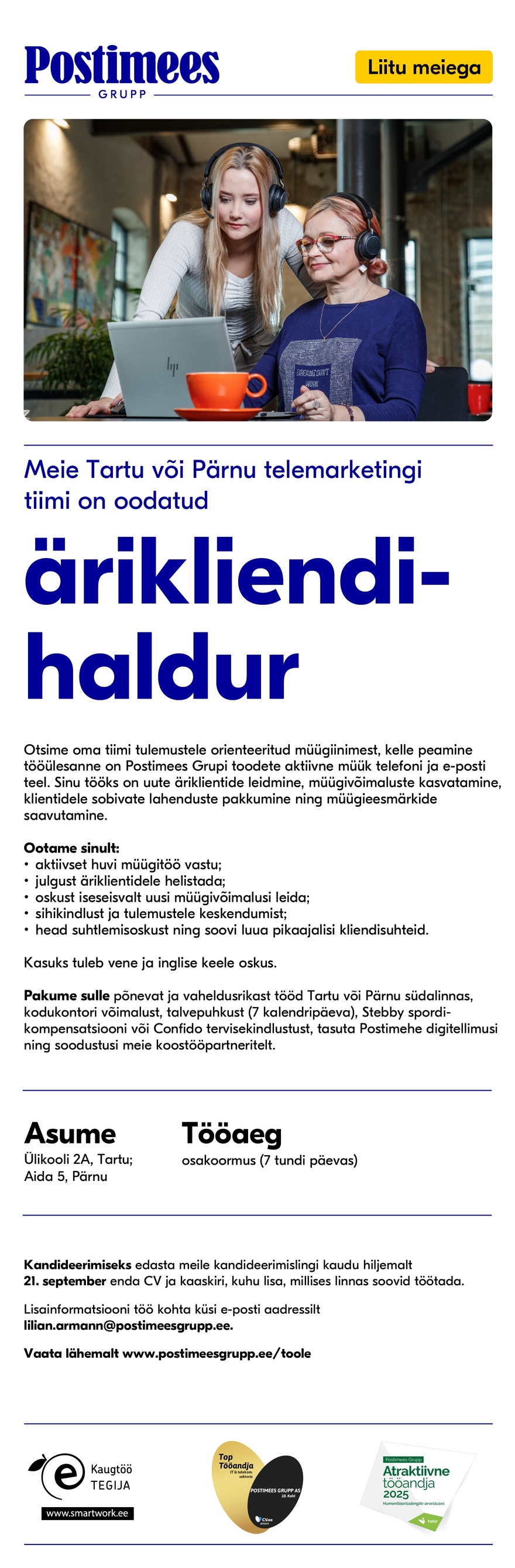 Postimees Grupp AS Meie Tartu või Pärnu telemarketingi tiimi on oodatud ÄRIKLIENDIHALDUR