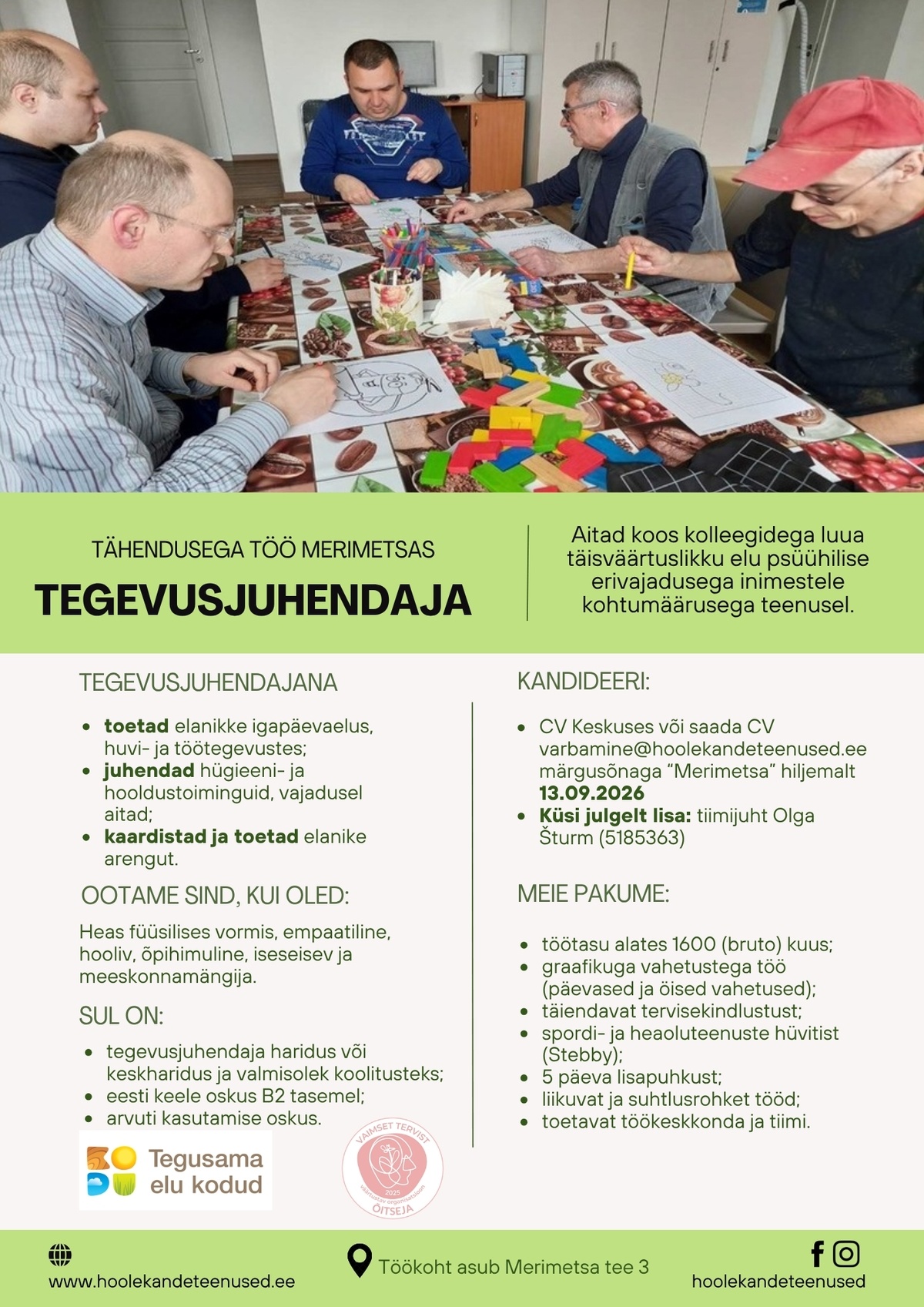 HOOLEKANDETEENUSED AS TÄHENDUSEGA TÖÖ tegevusjuhendajale Merimetsas
