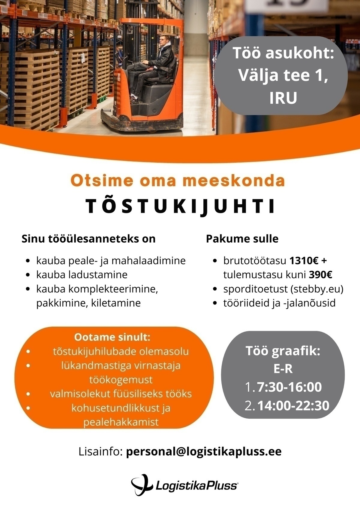 LOGISTIKA PLUSS OÜ Tõstukijuht (lükandmastiga virnastaja juht)