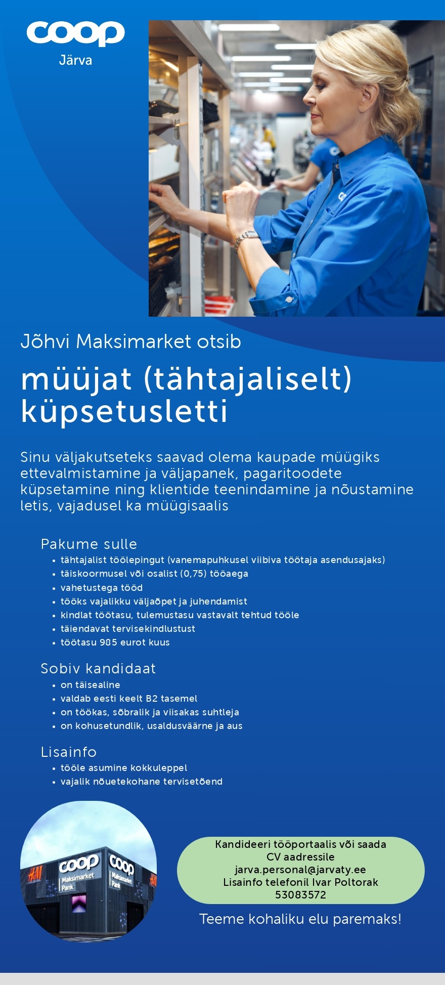 Coop Järva MÜÜJA küpsetusletti (tähtajaliselt) Jõhvi Maksimarket (Coop Järva)