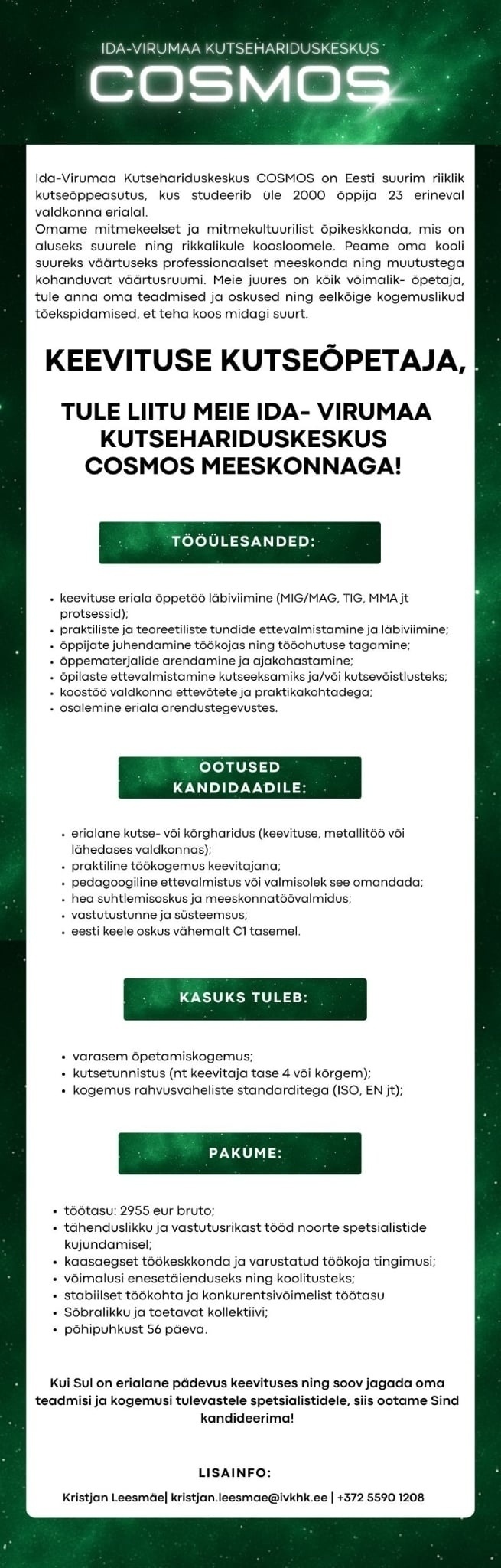 Ida-Virumaa Kutsehariduskeskus KEEVITUSE KUTSEÕPETAJA, Ida- Virumaa Kutsehariduskeskus COSMOS ootab Sind meie meeskonda!