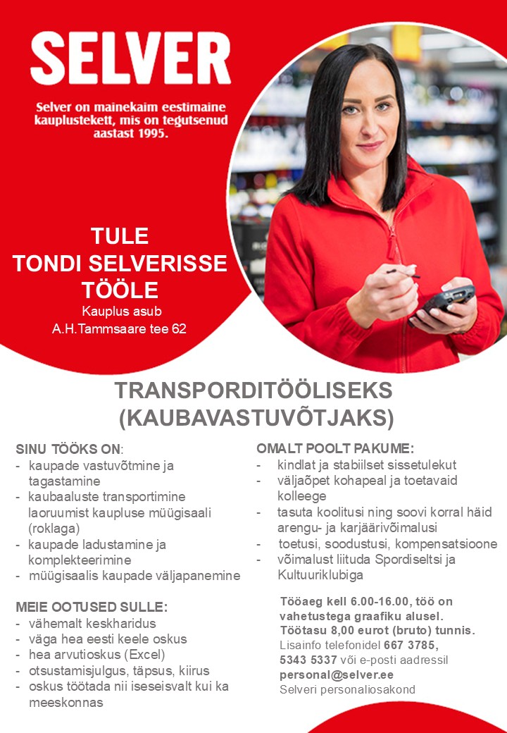 Selver Transporditööline (kauba vastuvõtja) Tondi Selveris