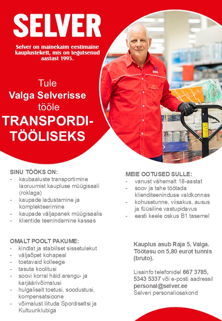 Selver Transporditööline Valga Selveris