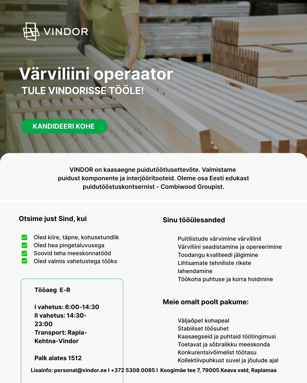 VINDOR OÜ Värviliini operaator vahetustega töö