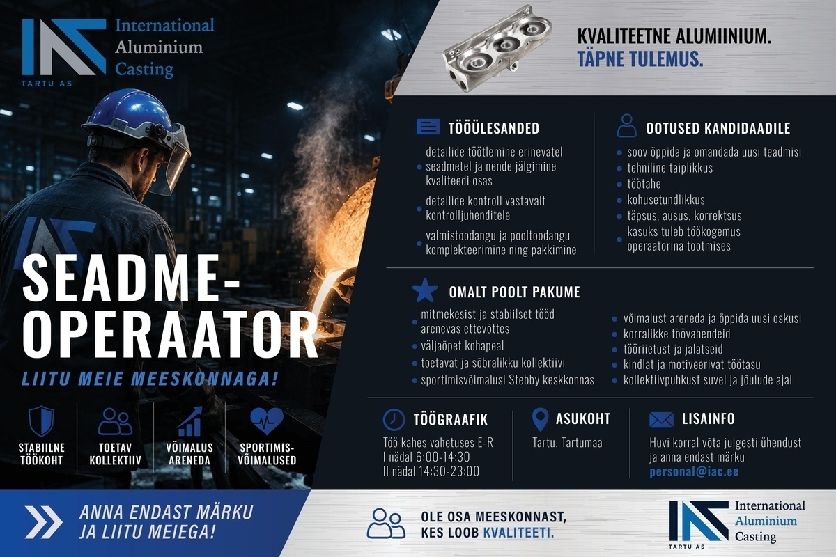 INTERNATIONAL ALUMINIUM CASTING TARTU AS Seadmeoperaator