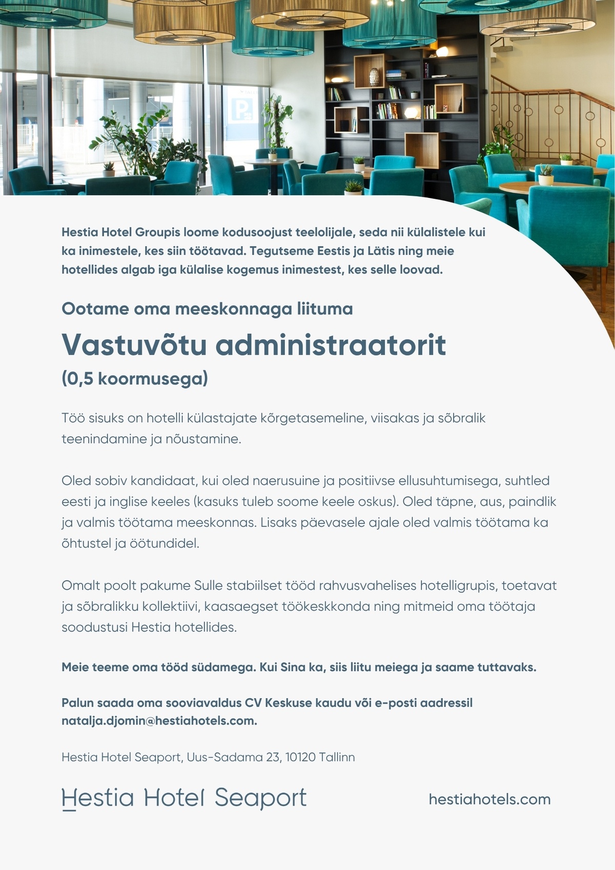 Hestia Hotel Seaport Vastuvõtu administraator (0,5 koormusega)