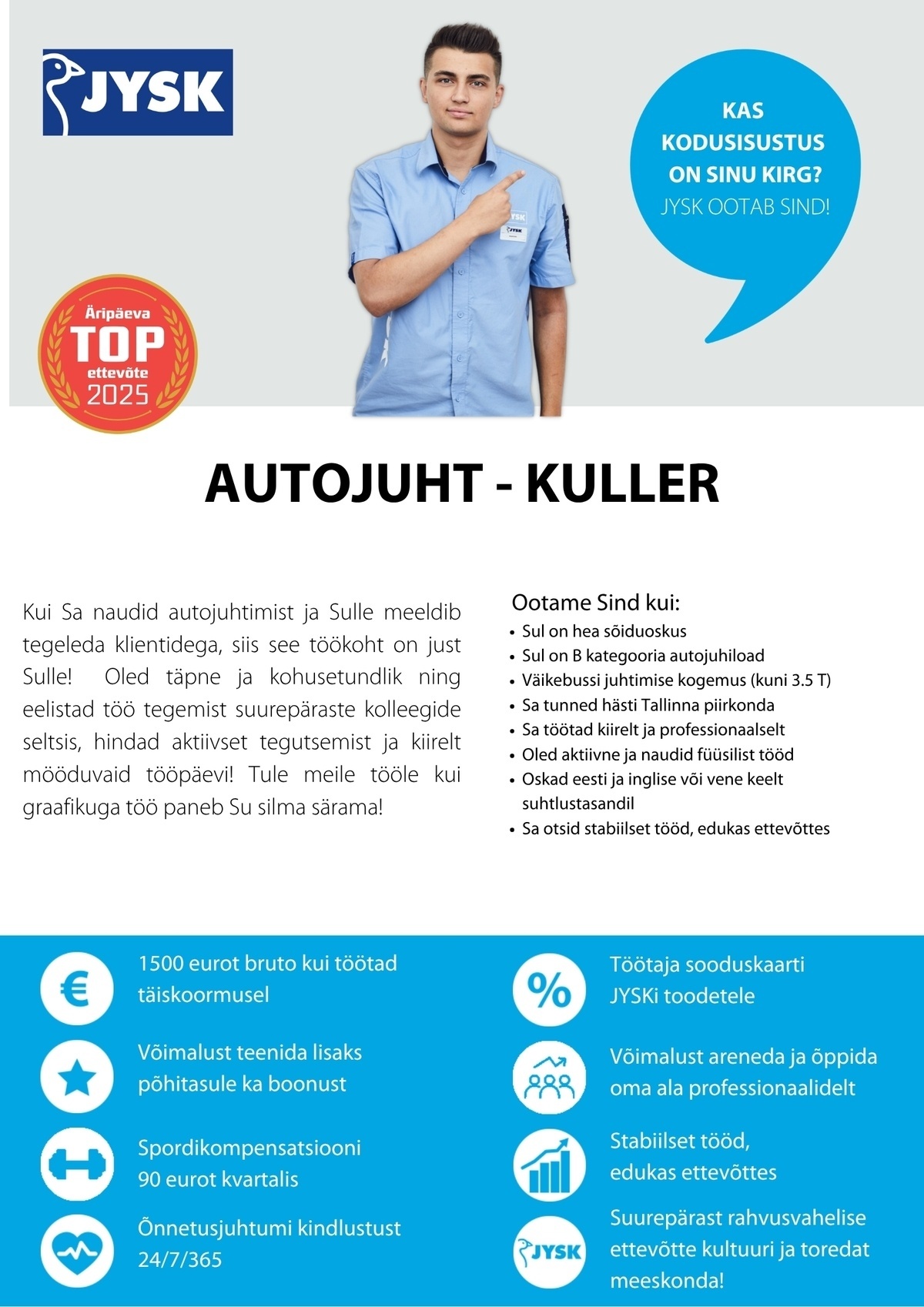 JYSK Linnen'n Furniture OÜ Autojuht-Kuller