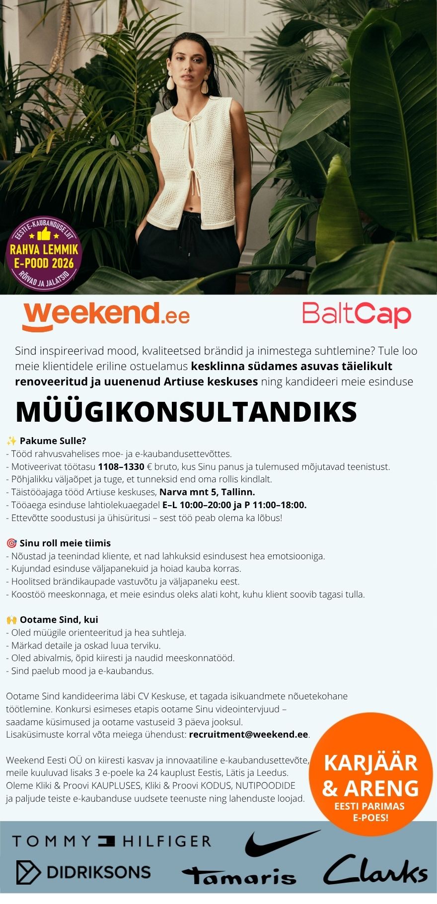 Weekend Eesti OÜ PREMIUM BRÄNDID & MOOD - MÜÜGIKONSULTANT Artiuse esinduskauplusesse