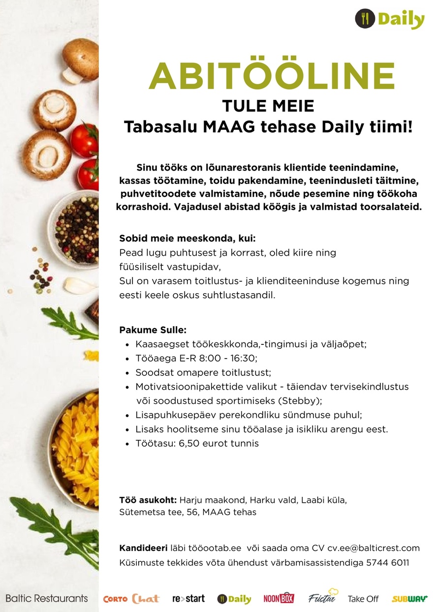 Baltic Restaurants Estonia AS Abitööline MAAG Tabasalu Daily toitlustusse!