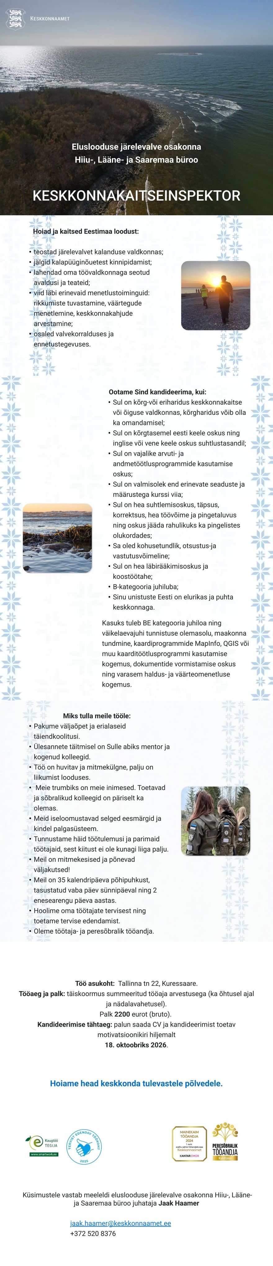 Keskkonnaamet Eluslooduse järelevalve osakonna Hiiu-, Lääne- ja Saaremaa büroo keskkonnakaitseinspektor