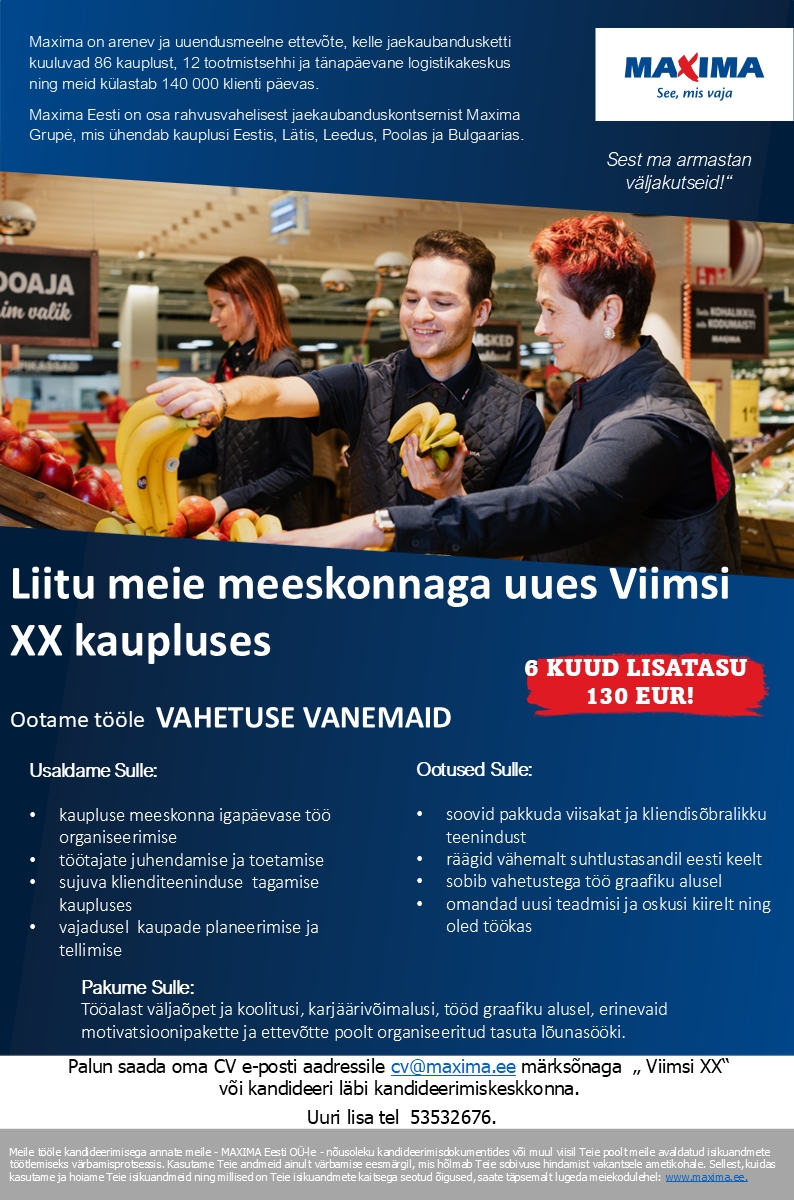 Maxima Eesti OÜ Uue Viimsi XX Maxima kaupluse vahetuse vanem