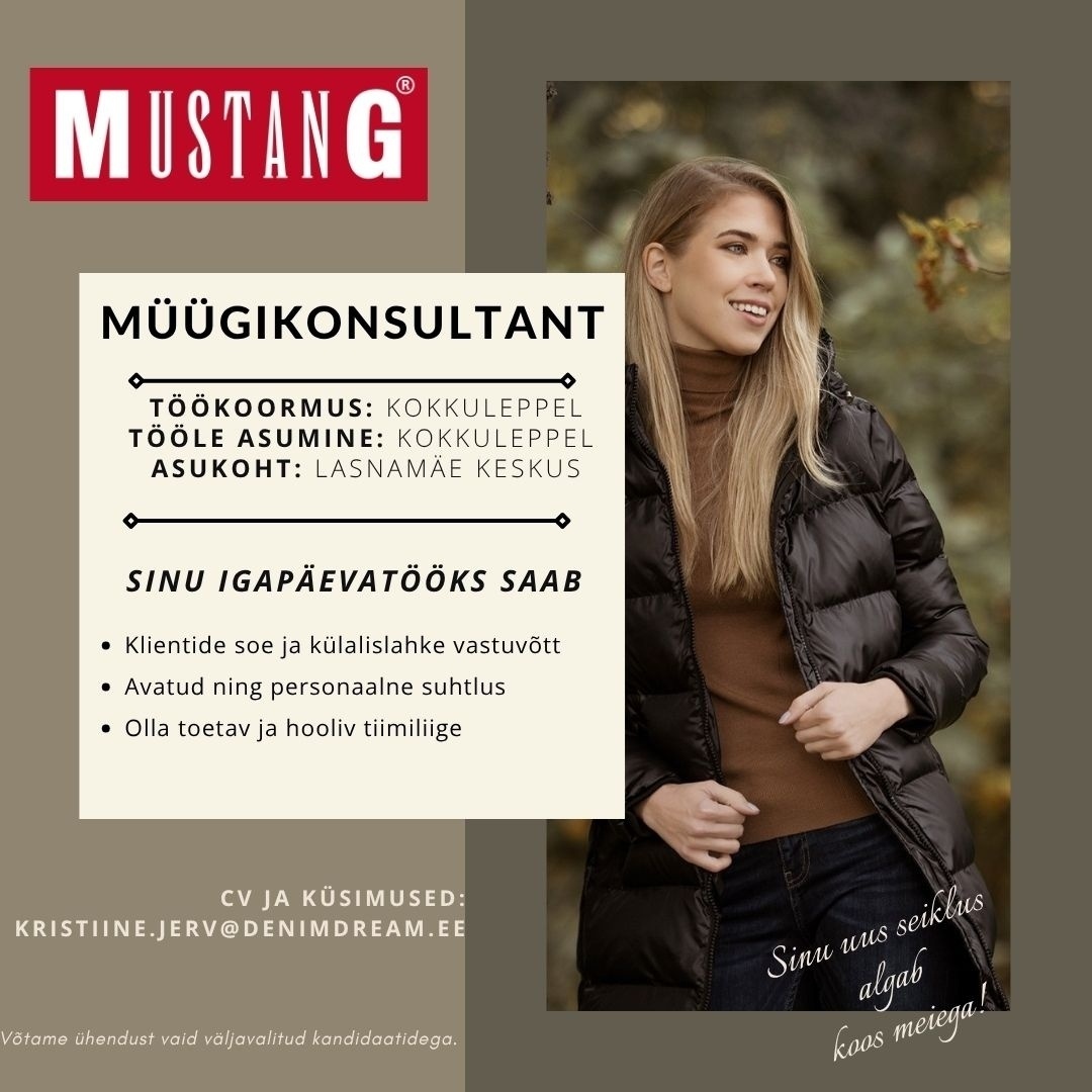 Põldma Kaubanduse AS Tule liitu MUSTANG kaupluse tiimiga! (LASNAMÄE KESKUS)
