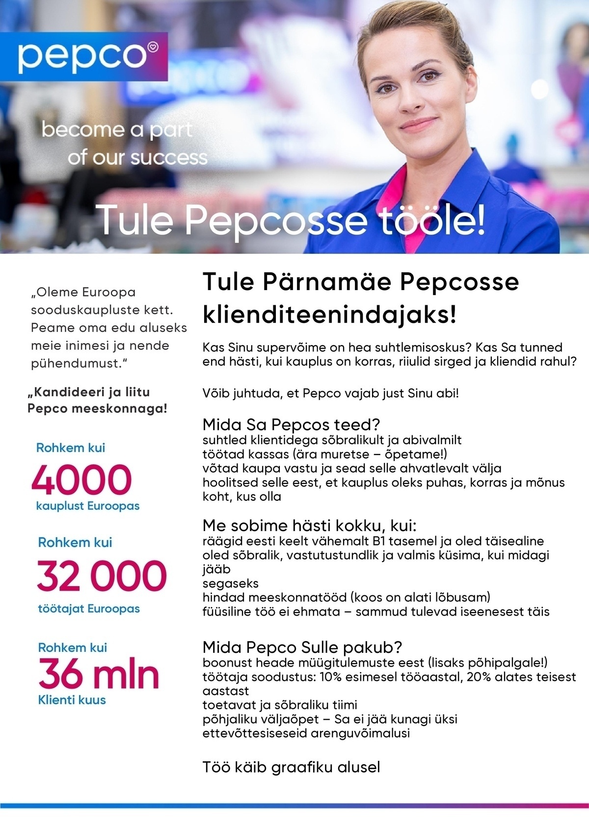 Pepco Estonia OÜ Klienditeenindaja Pärnamäe PEPCO kauplusesse