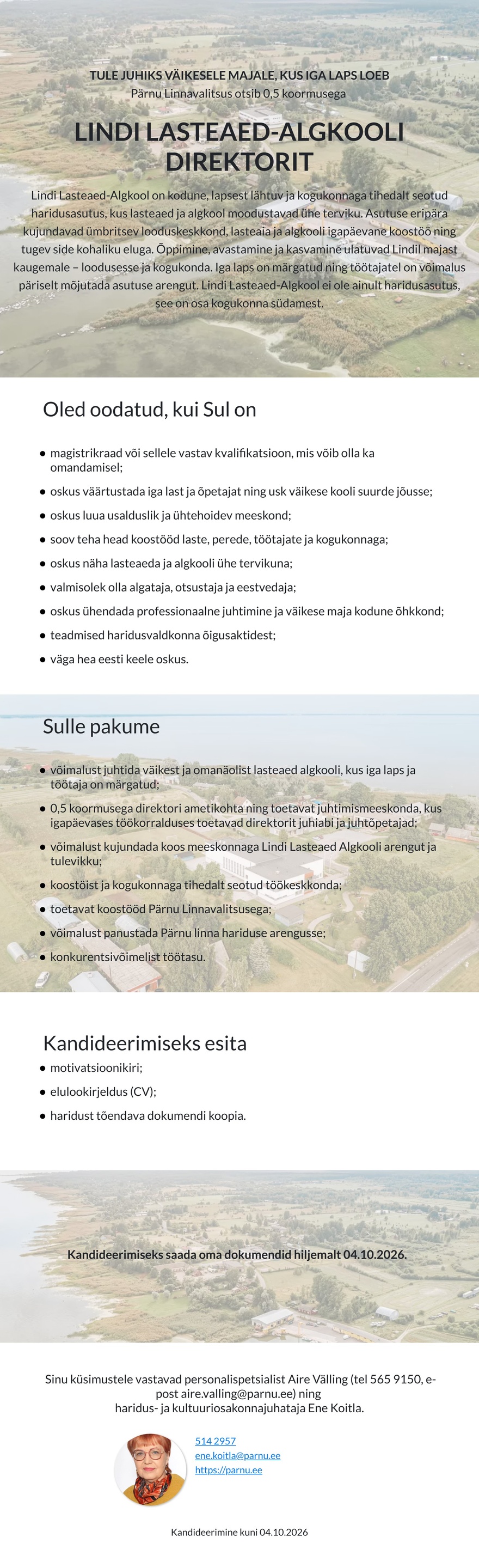 Pärnu Linnavalitsus Lindi Lasteaed-Algkooli direktor ( 0,5 koormus )