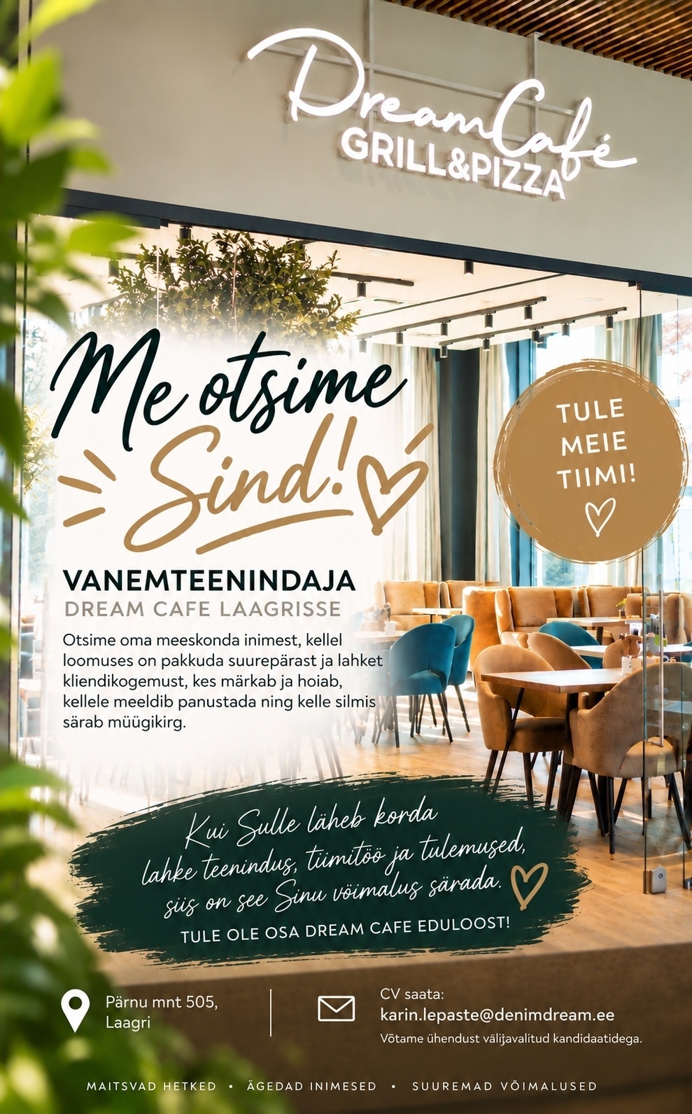 Põldma Kaubanduse AS DREAM CAFE otsib säravat VANEMKLIENDITEENINDAJAT (Laagris)