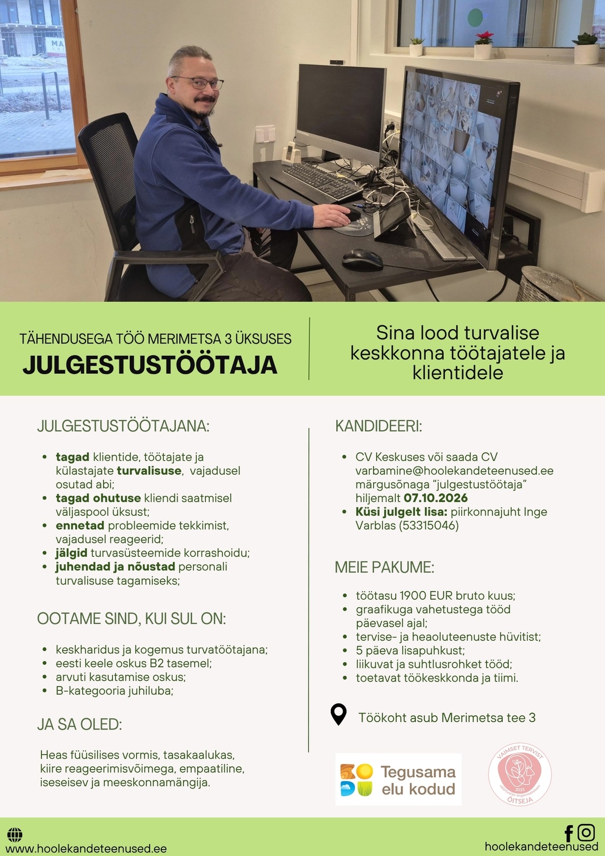 HOOLEKANDETEENUSED AS TÄHENDUSEGA TÖÖ julgestustöötajale Merimetsa 3