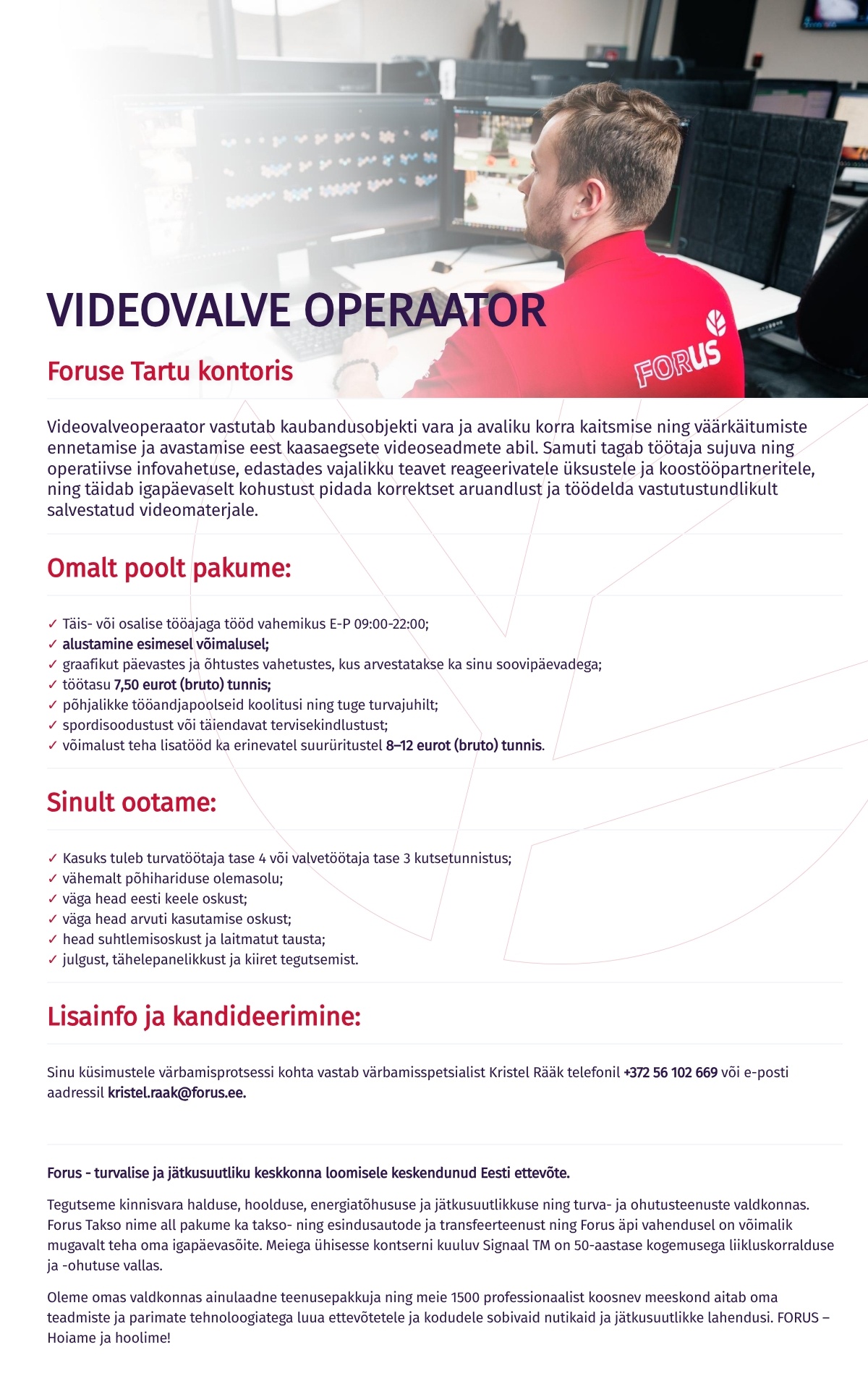 Forus Security AS Videovalve operaator Tartu Foruse kontoris