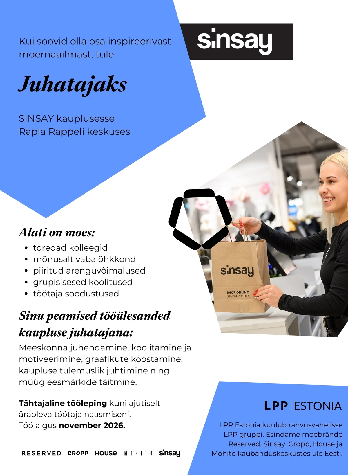 LPP Estonia OÜ Juhataja SINSAY kauplusesse Rappeli keskuses!