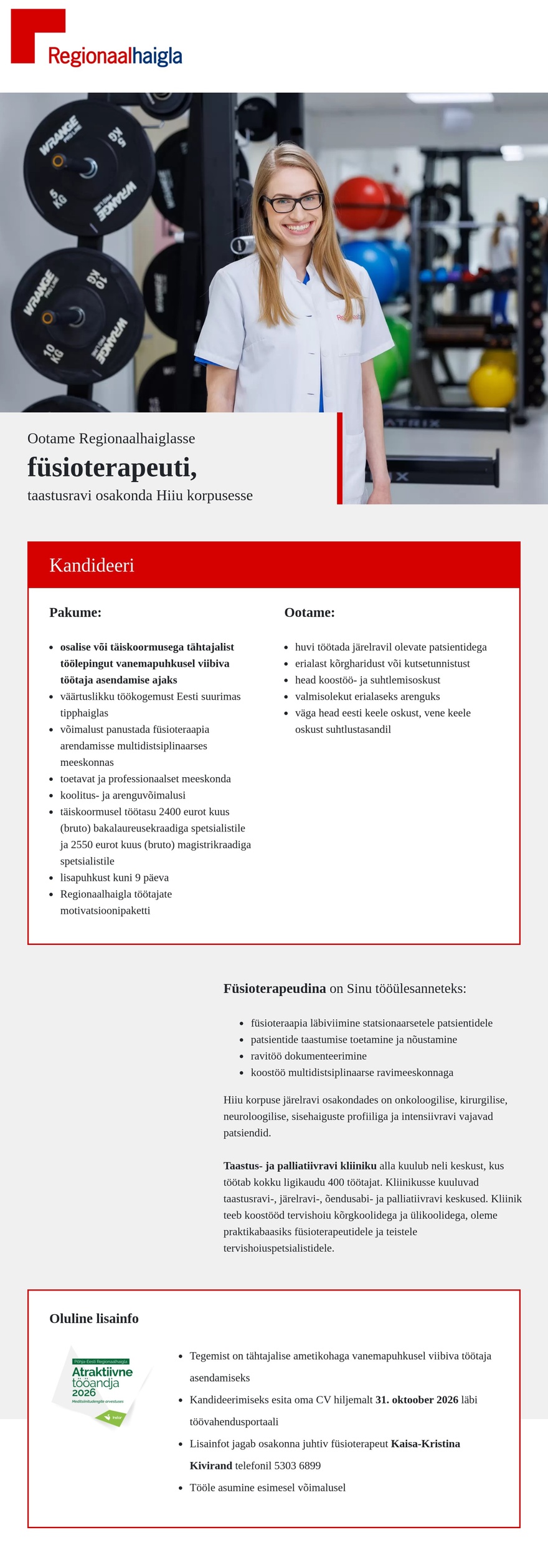 Põhja-Eesti Regionaalhaigla Füsioterapeut taastusravi osakonda (Hiiu korpusesse)