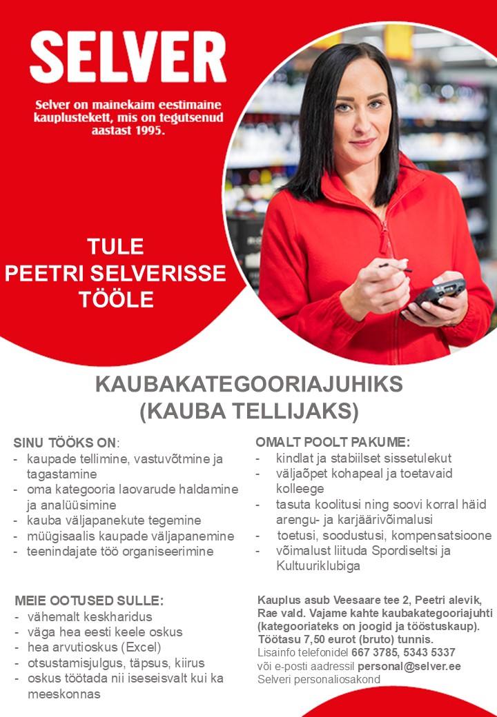 Selver Kaubakategooriajuht (kauba tellija) Peetri Selveris