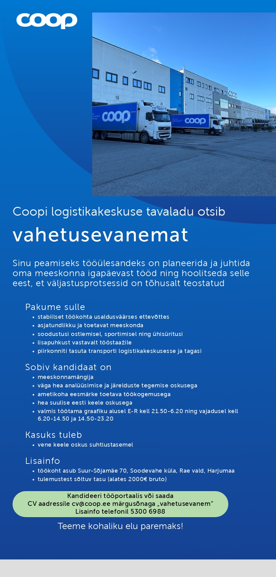 Coop Eesti Keskühistu Vahetusevanem (Coopi logistikakeskuses)