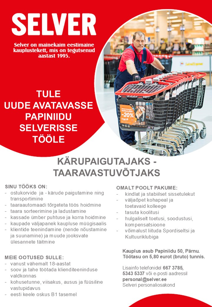 Selver Kärupaigutaja-taaravastuvõtja uues avatavas Papiniidu Selveris