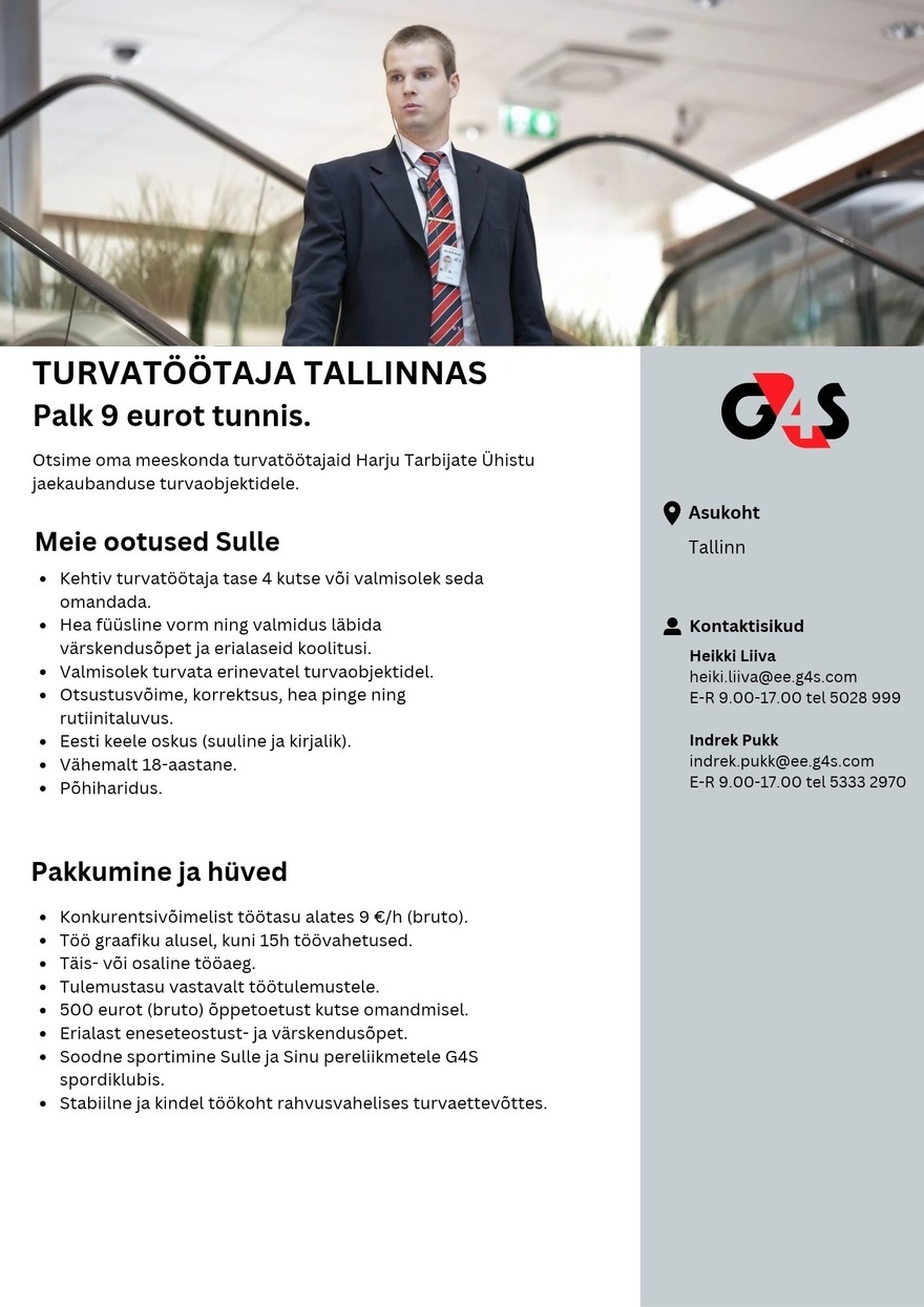 AS G4S Eesti Turvatöötaja Tallinnas. Palk 9€ tunnis.