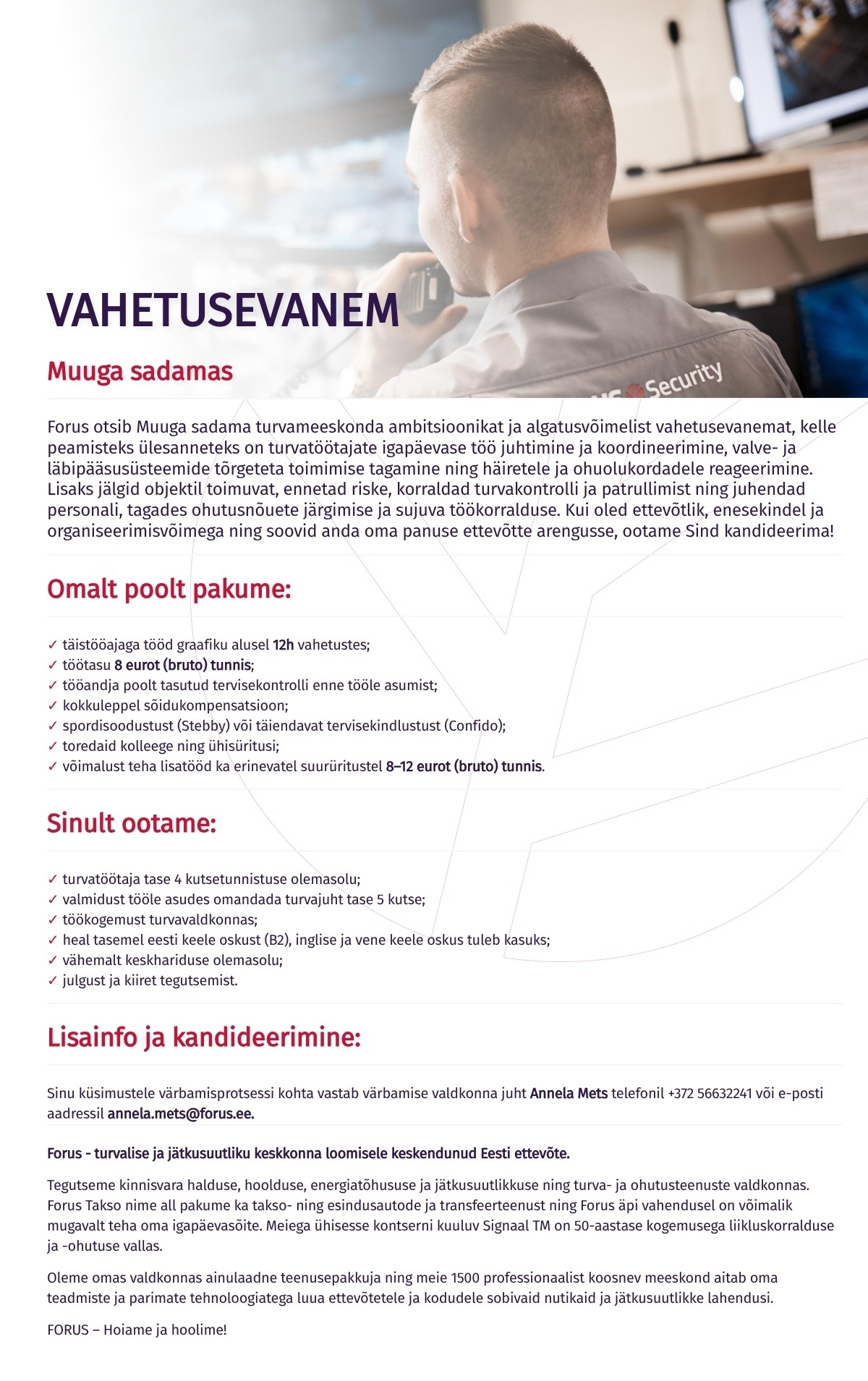 Forus Security AS Vahetusevanem Muuga sadamas