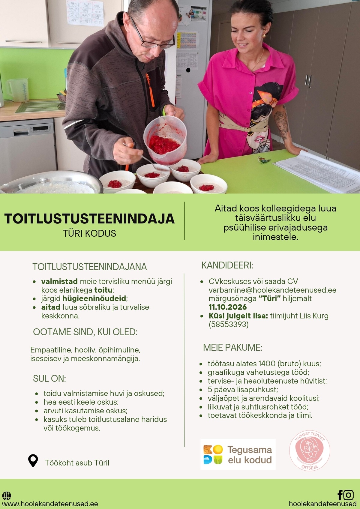 HOOLEKANDETEENUSED AS TÄHENDUSEGA TÖÖ toitlustusteenindajale Türi Kodus