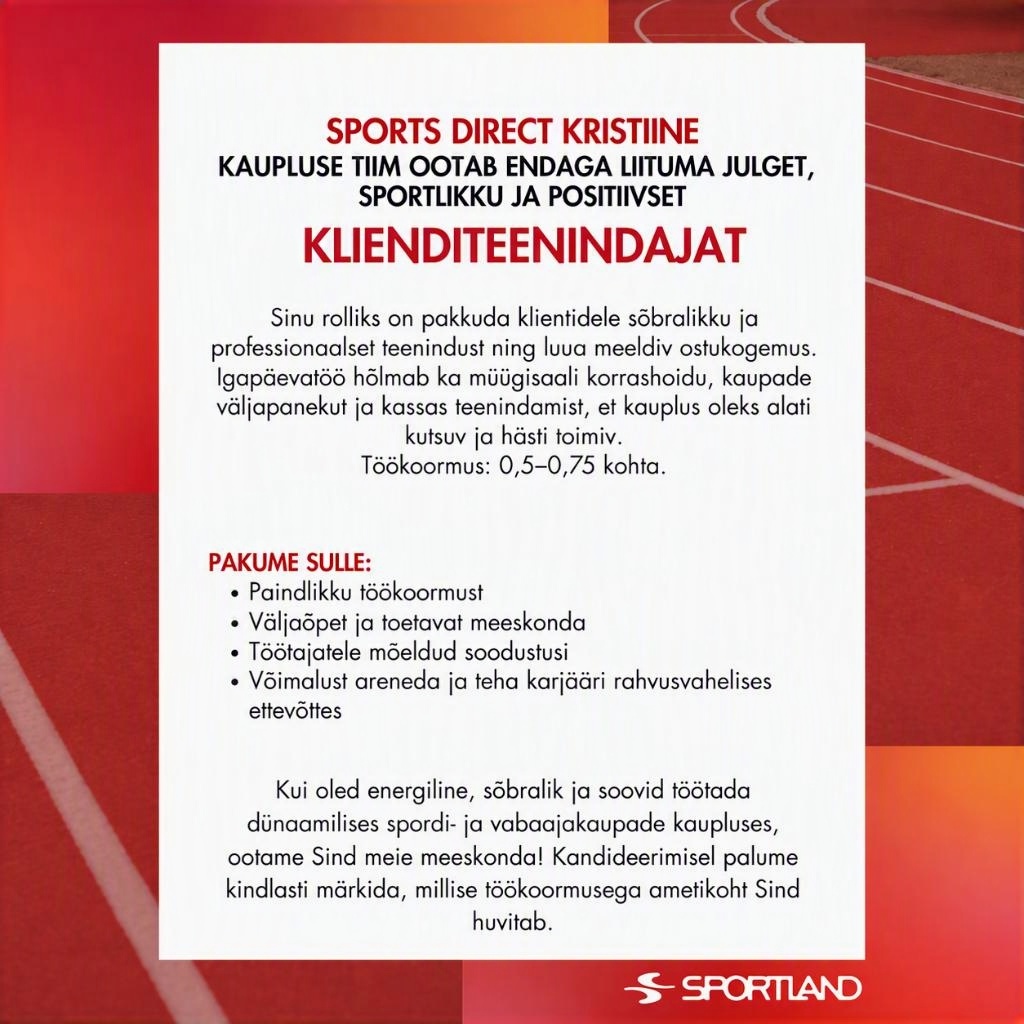 Sportland Eesti AS Kristiine SPORTSDIRECT klienditeenindaja