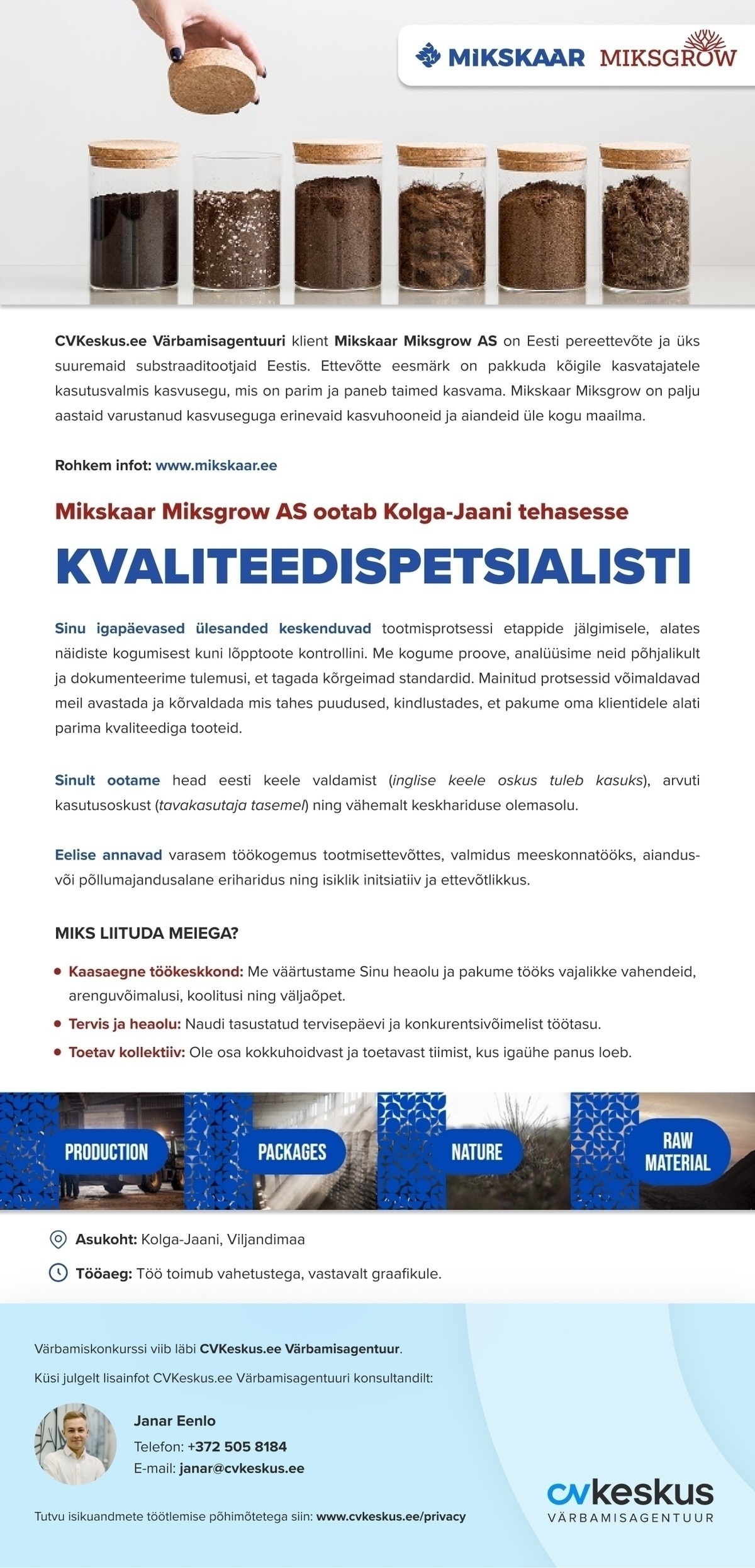 Mikskaar Miksgrow AS KVALITEEDISPETSIALIST (Kolga-Jaani tootmisüksus)