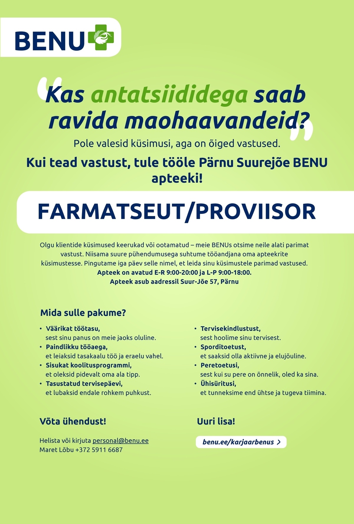 BENU Apteegid Pärnu Suurejõe BENU apteegi proviisor/farmatseut