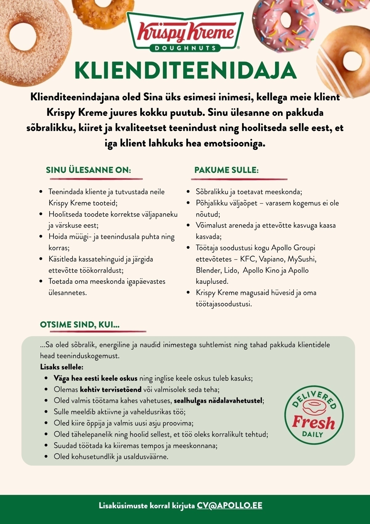 APL Sweets OÜ Peagi kesklinnas avatav Krispy Kreme otsib oma tiimi särasilmseid teenindajaid!