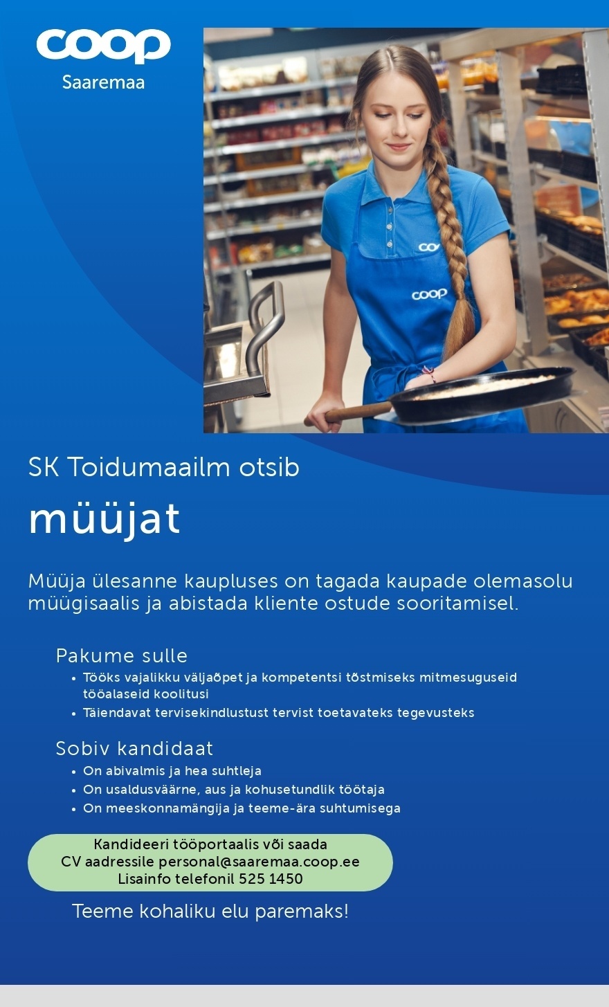 Saaremaa Tarbijate Ühistu Müüja Saarema Kaubamaja Toidumaailma (Coop Saaremaa)