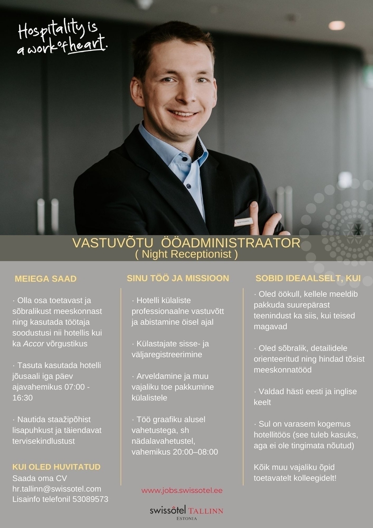 SWISSOTEL ESTONIA OÜ VASTUVÕTU ÖÖADMINISTRAATOR (Night Receptionist)