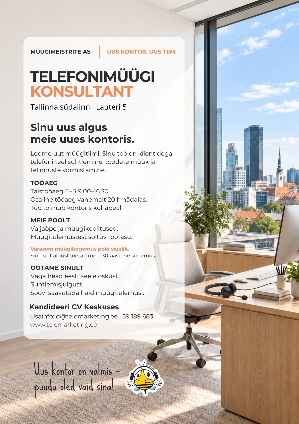 Müügimeistrite AS Telefonimüügi konsultant Tallinna kesklinna uues kontoris