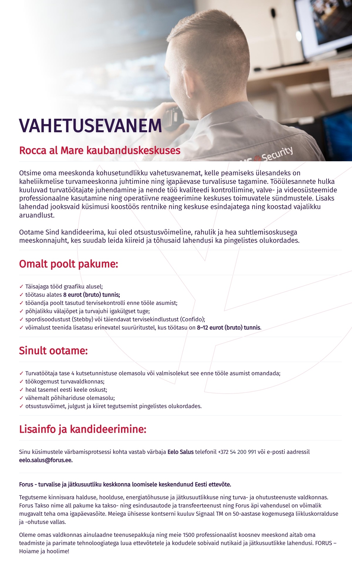 Forus Security AS Vahetusevanem Rocca Al Mare kaubanduskeskuses