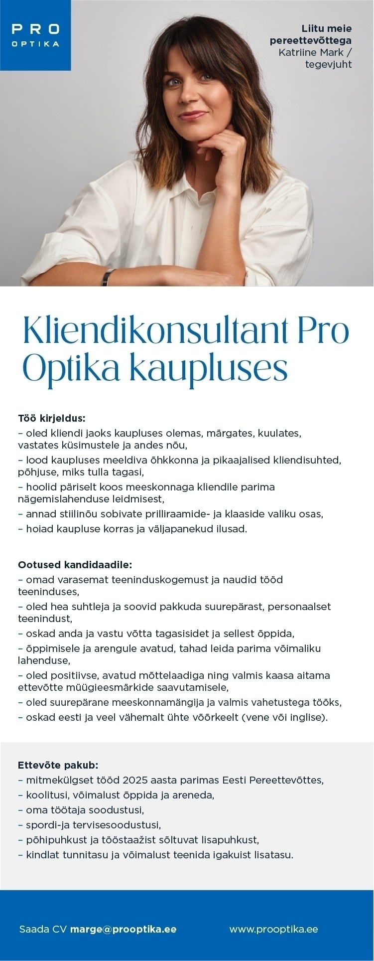 Pro Optika Kliendikonsultant Pro Optika uues kaupluses Haapsalus