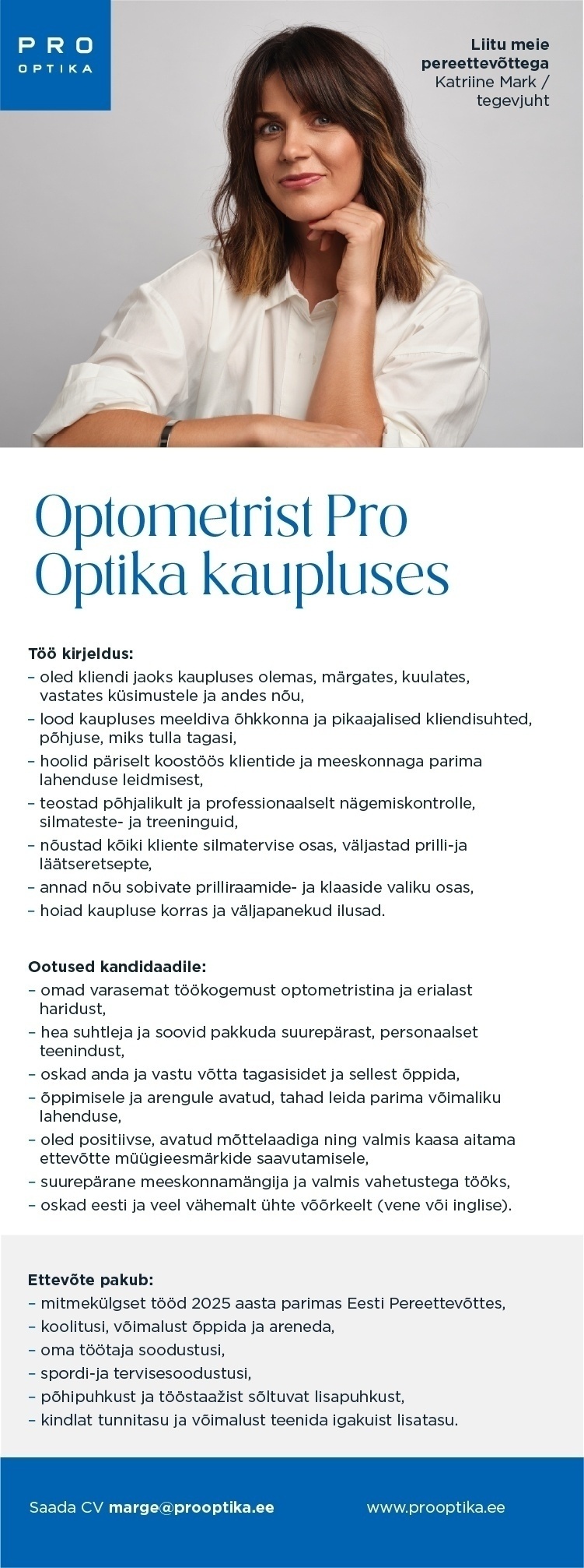 Pro Optika Optometrist Pro Optika uues kaupluses Haapsalus