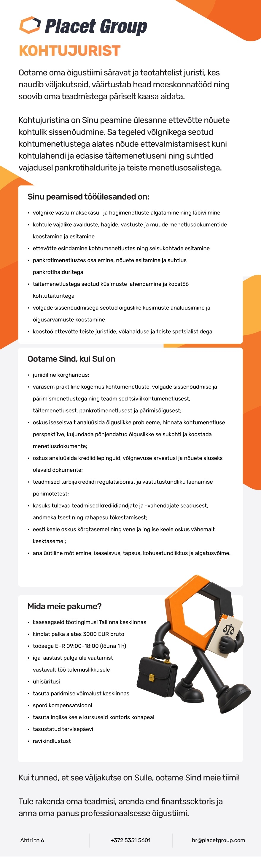 PLACET GROUP OÜ KOHTUJURIST