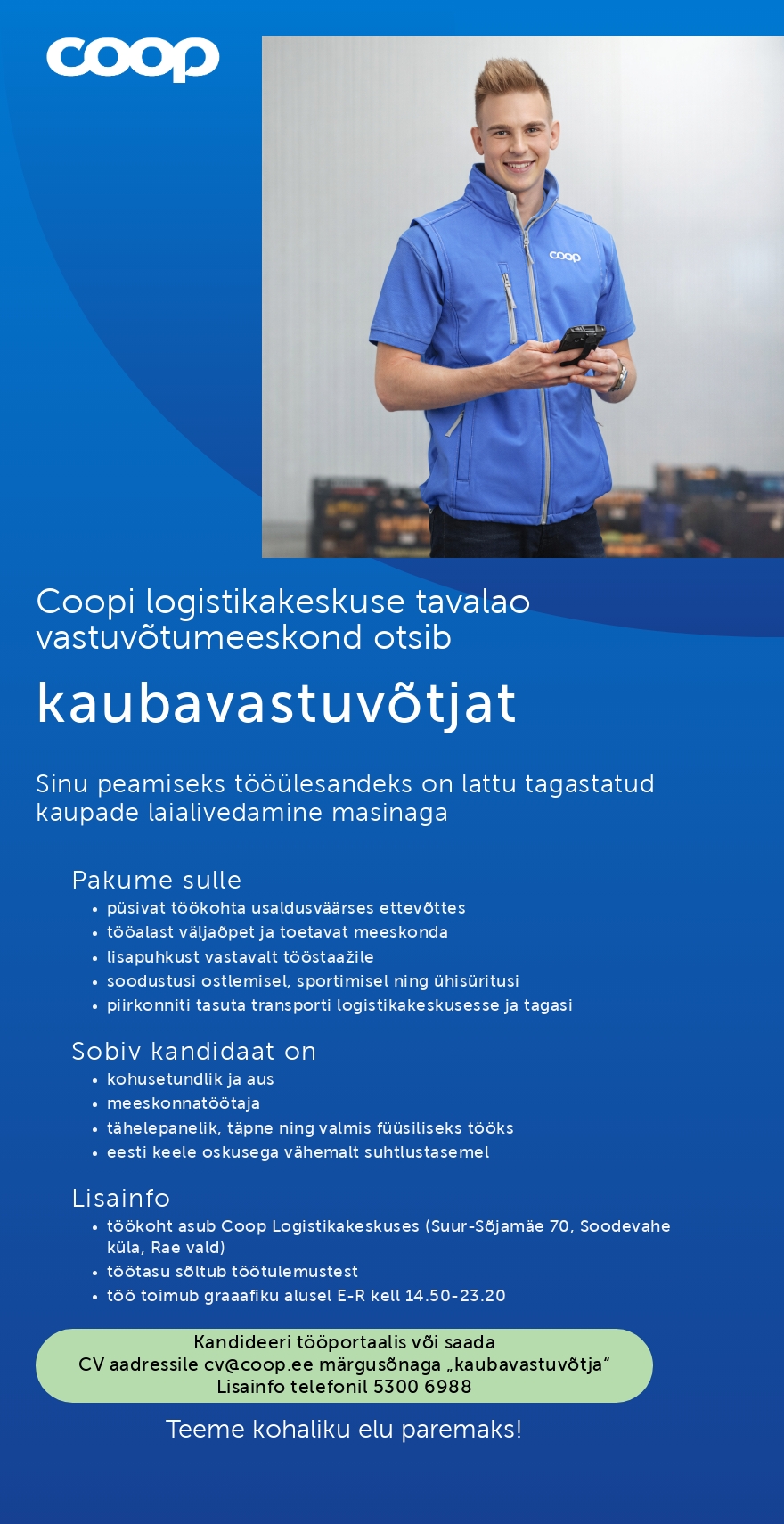 Coop Eesti Keskühistu Kaubavastuvõtja (Coopi logistikakeskuses)