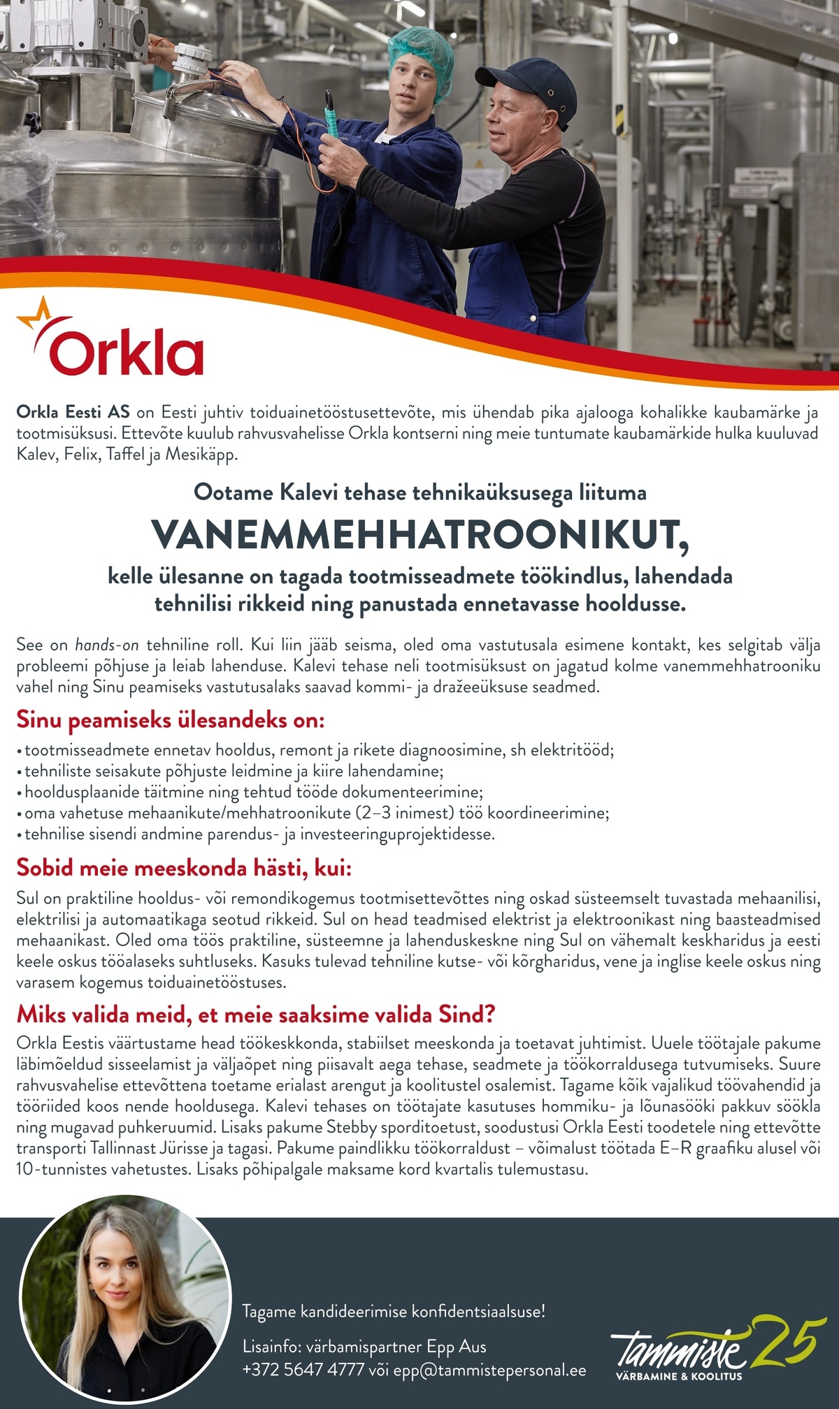 Tammiste värbamine&koolitus Vanemmehhatroonik (Orkla Eesti AS)