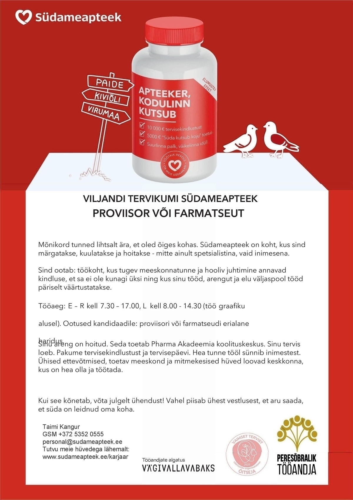 PHARMA HOLDING OÜ FARMATSEUT VÕI PROVIISOR VILJANDI TERVIKUMI SÜDAMEAPTEEGIS