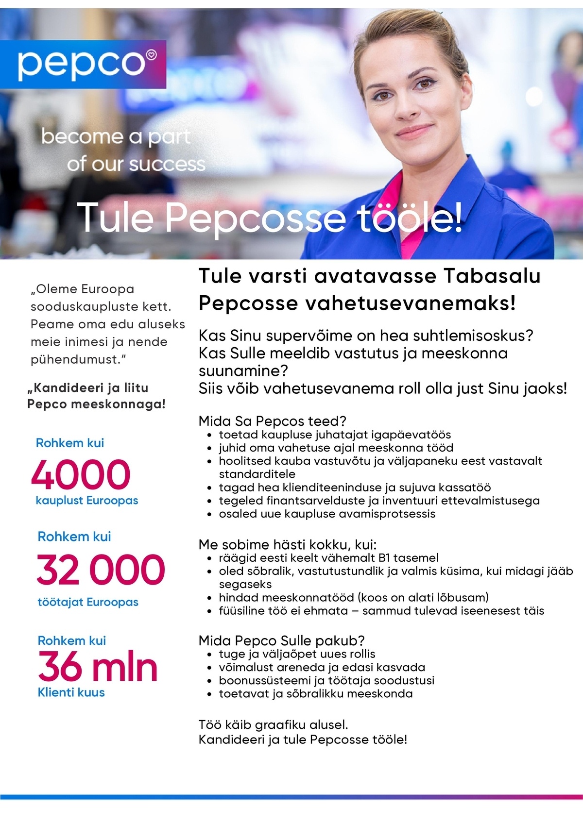 Pepco Estonia OÜ Vahetusevanem Tabasalu PEPCO kauplusesse
