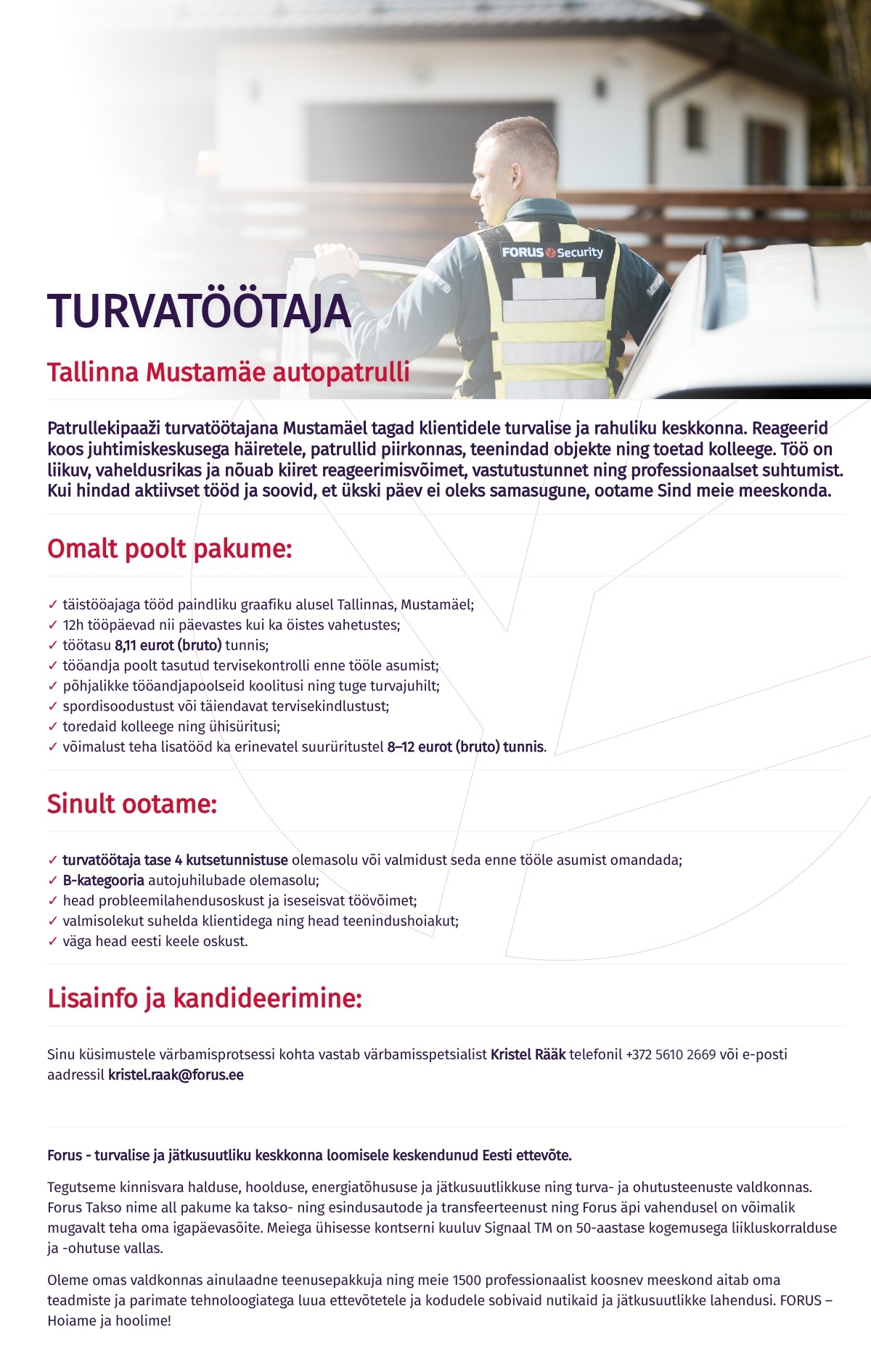 Forus Security AS Turvatöötaja Tallinna Mustamäe autopatrullis