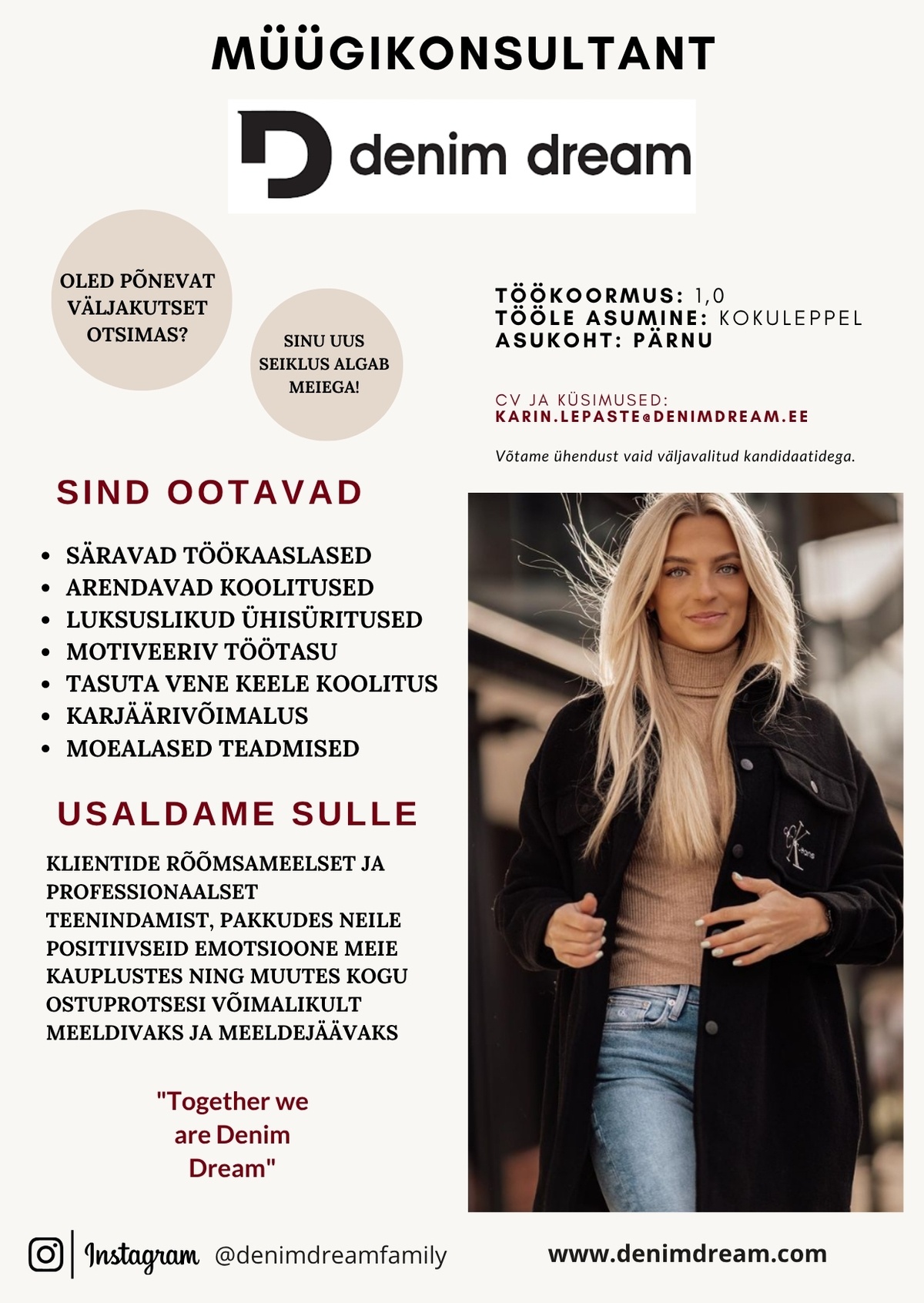 Põldma Kaubanduse AS Särav müügikonsultant- tule liitu meie Pärnu Denim Dreami keti kauplustega!