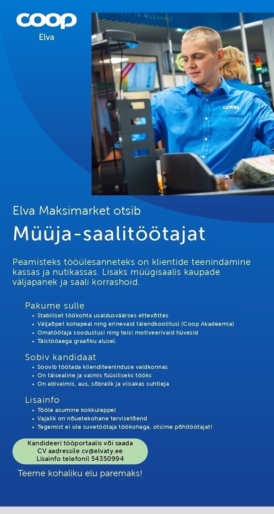 Elva Tarbijate Ühistu Müüja-saalitöötaja Elva Maksimarketis
