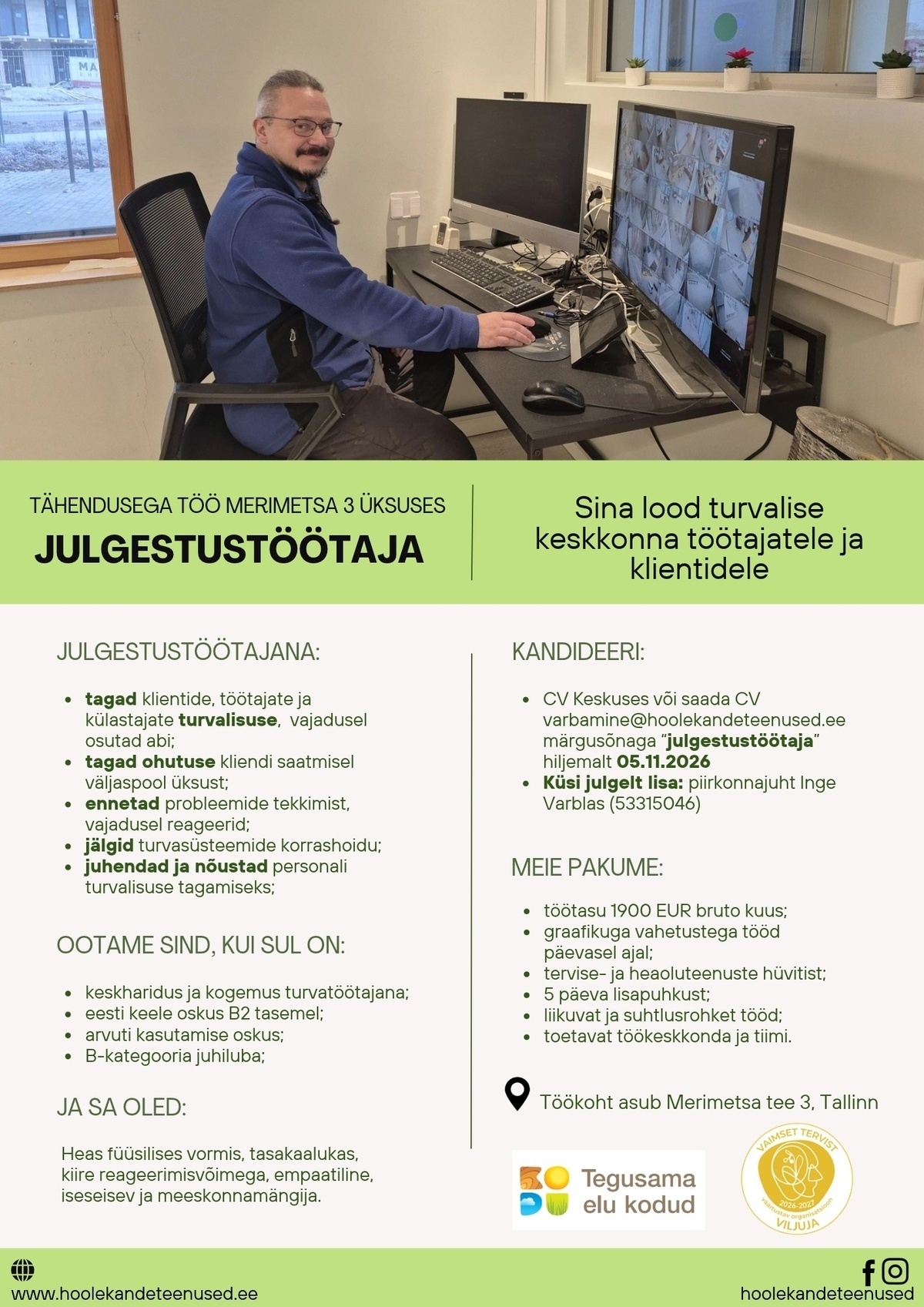 HOOLEKANDETEENUSED AS TÄHENDUSEGA TÖÖ julgestustöötajale Merimetsa 3